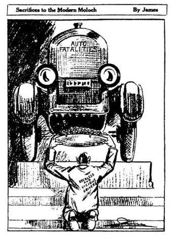 Жертвы современному Молоху, карикатура 1922 года, опубликованная в газете The New York Times. На спине стоящего на коленях и приносящего жертвы человека написано: Неосторожные и агрессивные водители.